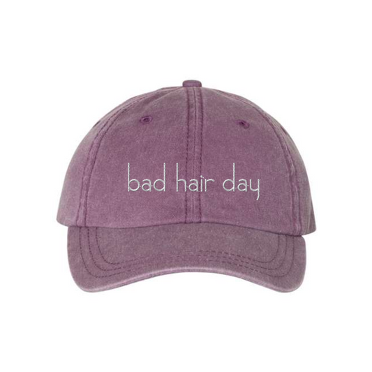 bad hair day - Embroidered Dad Cap -  Pigment-Dyed Cap - dad cap - custom hat, custom cap, ladies cap, unisex cap