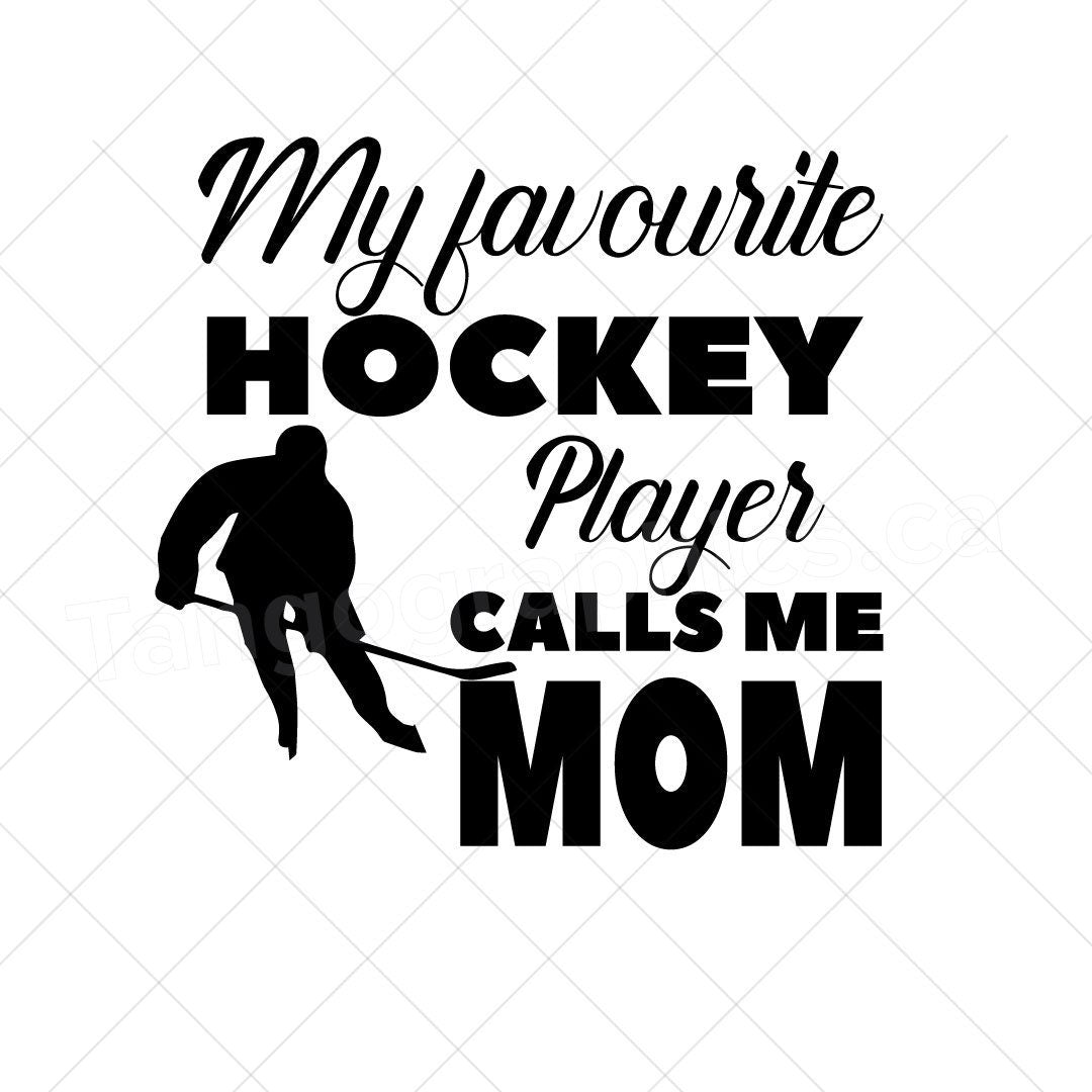 Happy Mothers Day design - hockey player - hockey mom - Favourite Hockey player - Digital file - digital download  - pdf, svg, jpg, png