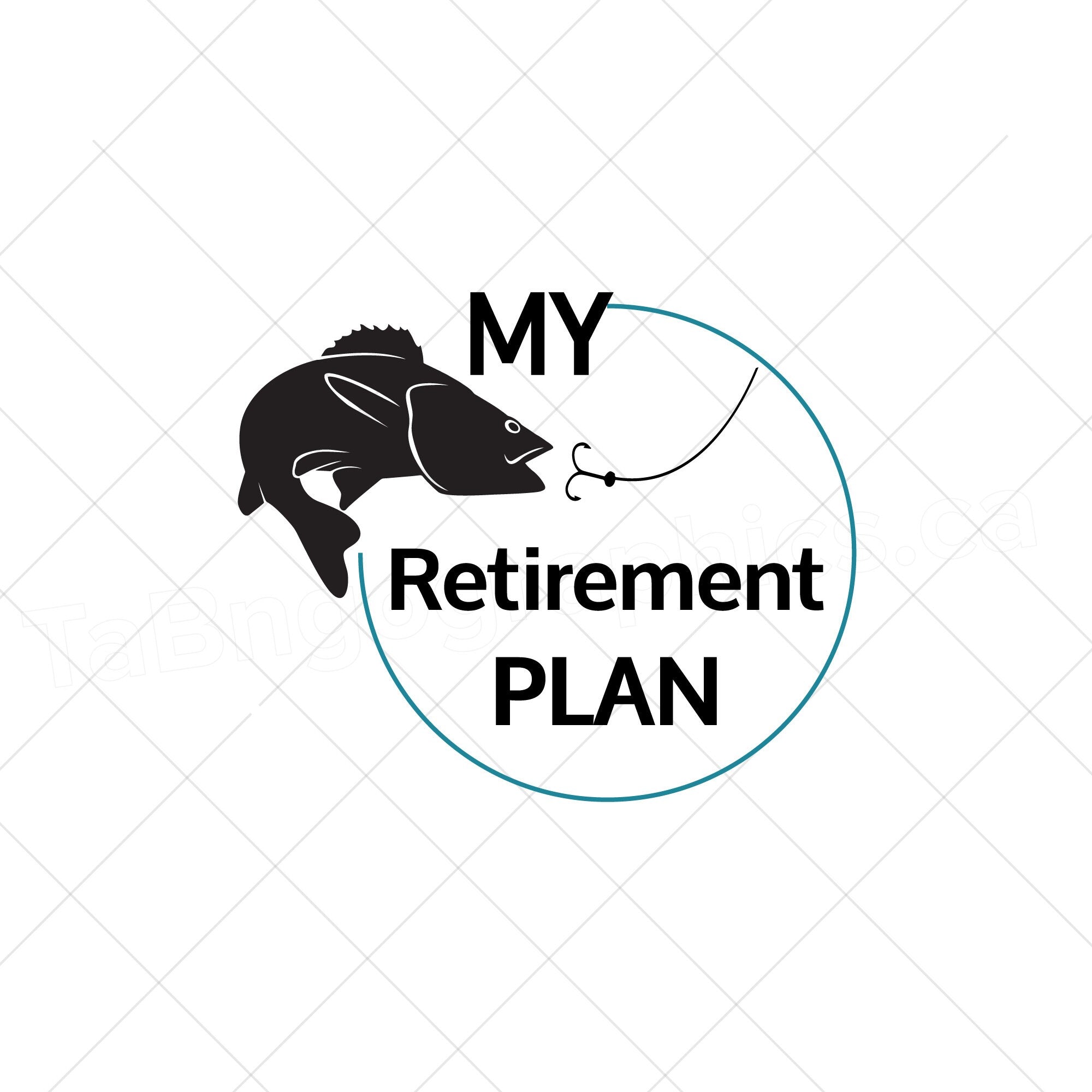 My retirement plan fishing design - Digital file - digital download  - pdf, svg, jpg, png
