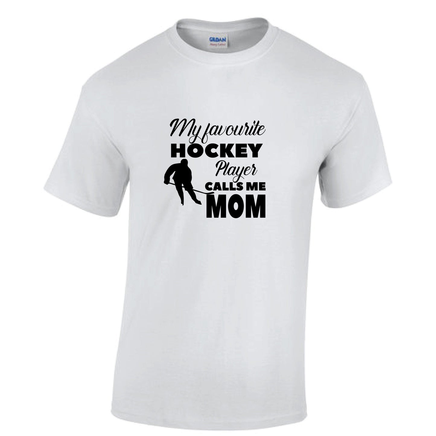 My favourite Hockey player calls me mom tshirt - Hockey tshirt