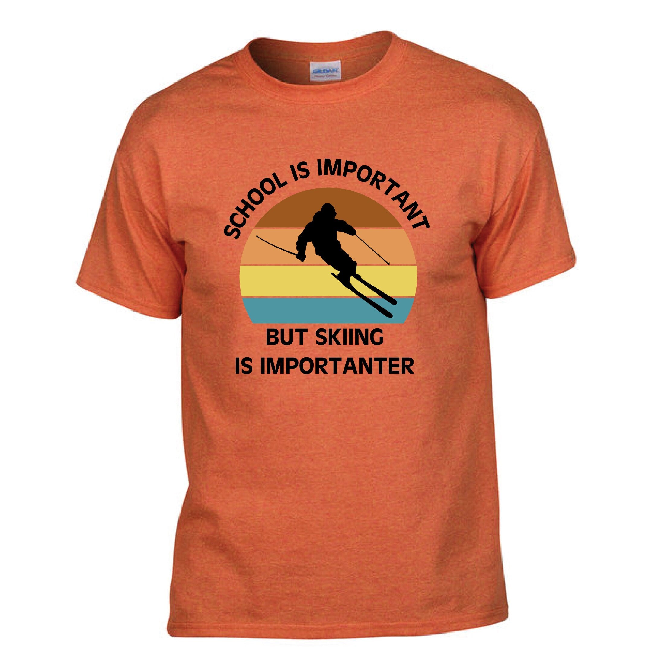 School is important but skiing is importanter tshirt - funny saying tee - skiing tshirt - ski tshirt