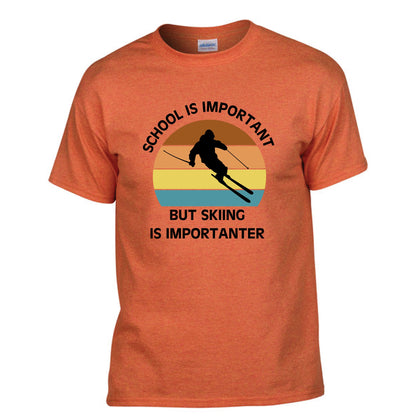 School is important but skiing is importanter t-shirt ski t-shirt custom ski tshirt 70 colours available.