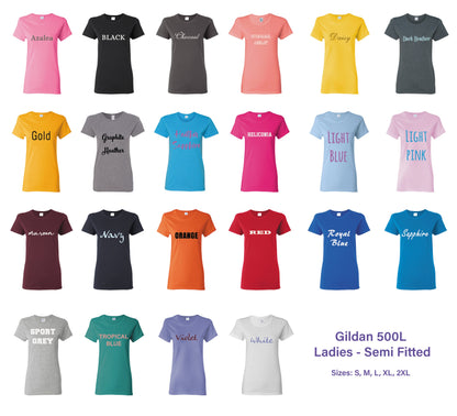 Custom T-shirts - Ladies semi fitted t-shirts - Logo t-shirts - custom text ladies t-shirt - Add slogan, logo, quote, name