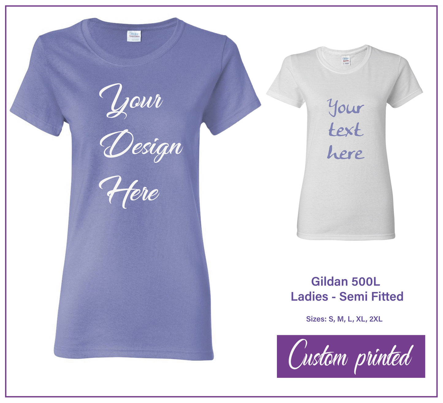 Custom T-shirts - Ladies semi fitted t-shirts - Logo t-shirts - custom text ladies t-shirt - Add slogan, logo, quote, name