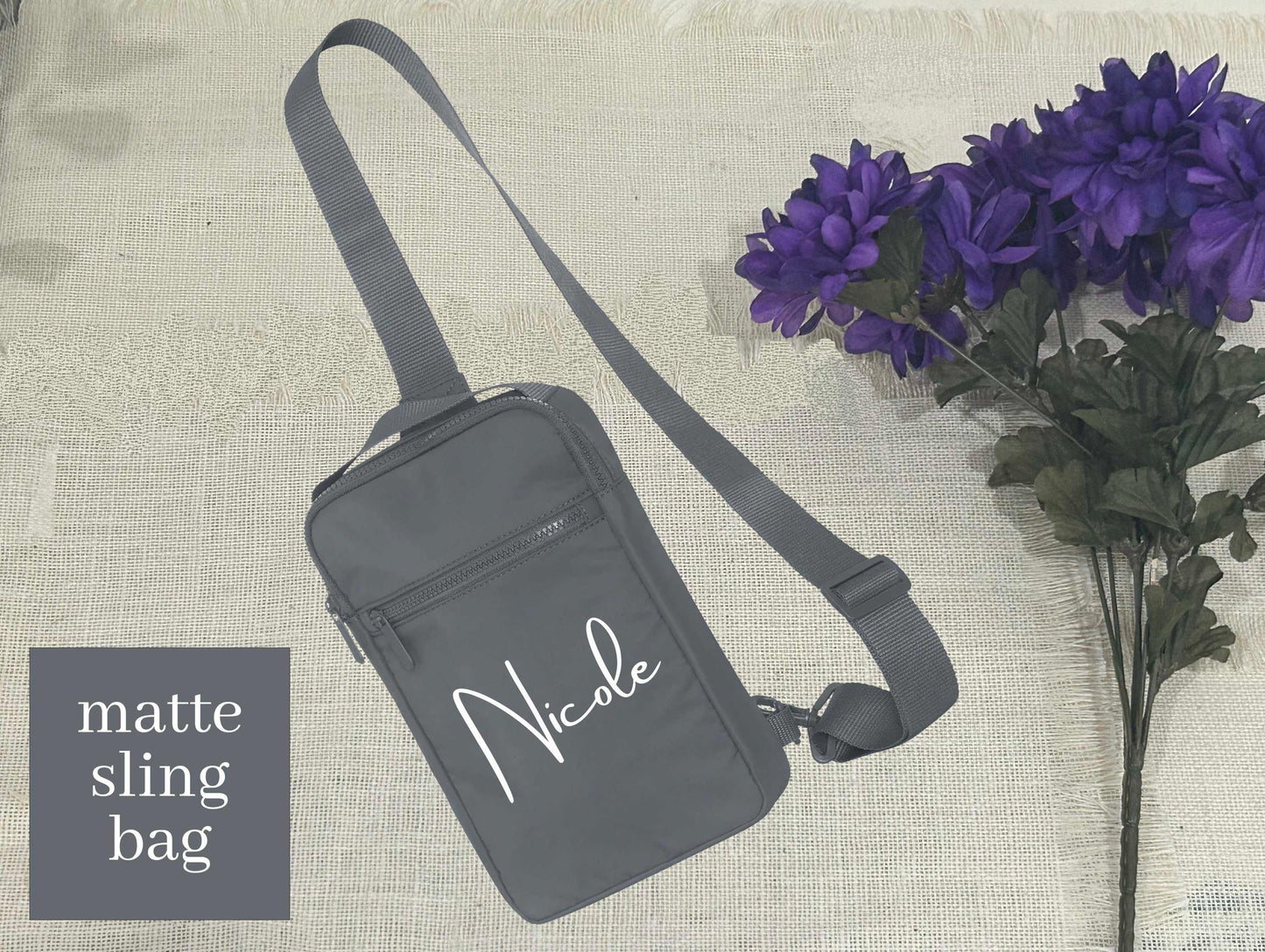 Custom sling bag - matte - name printed